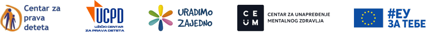 Centar za prava deteta, Užički centar za prava deteta, Uradimo zajedno, CeUM, EU za tebe
